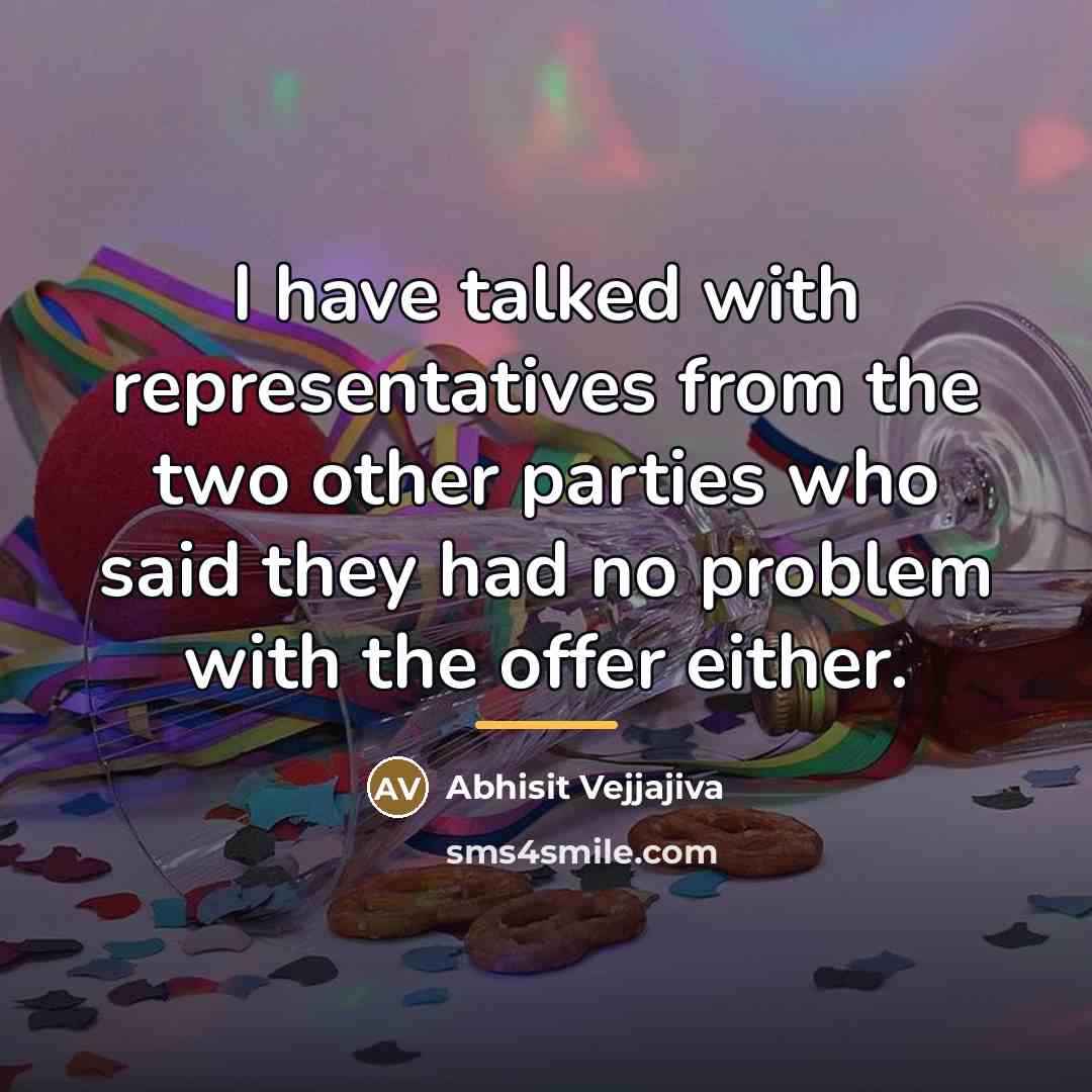 “I have talked with representatives from the two other parties…” quote by Abhisit Vejjajiva