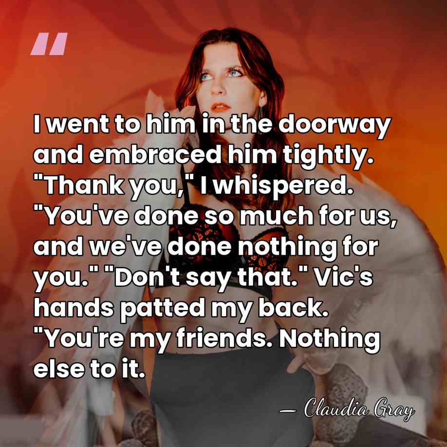 I went to him in the doorway and embraced him tightly. "Thank&hellip; - Claudia Gray