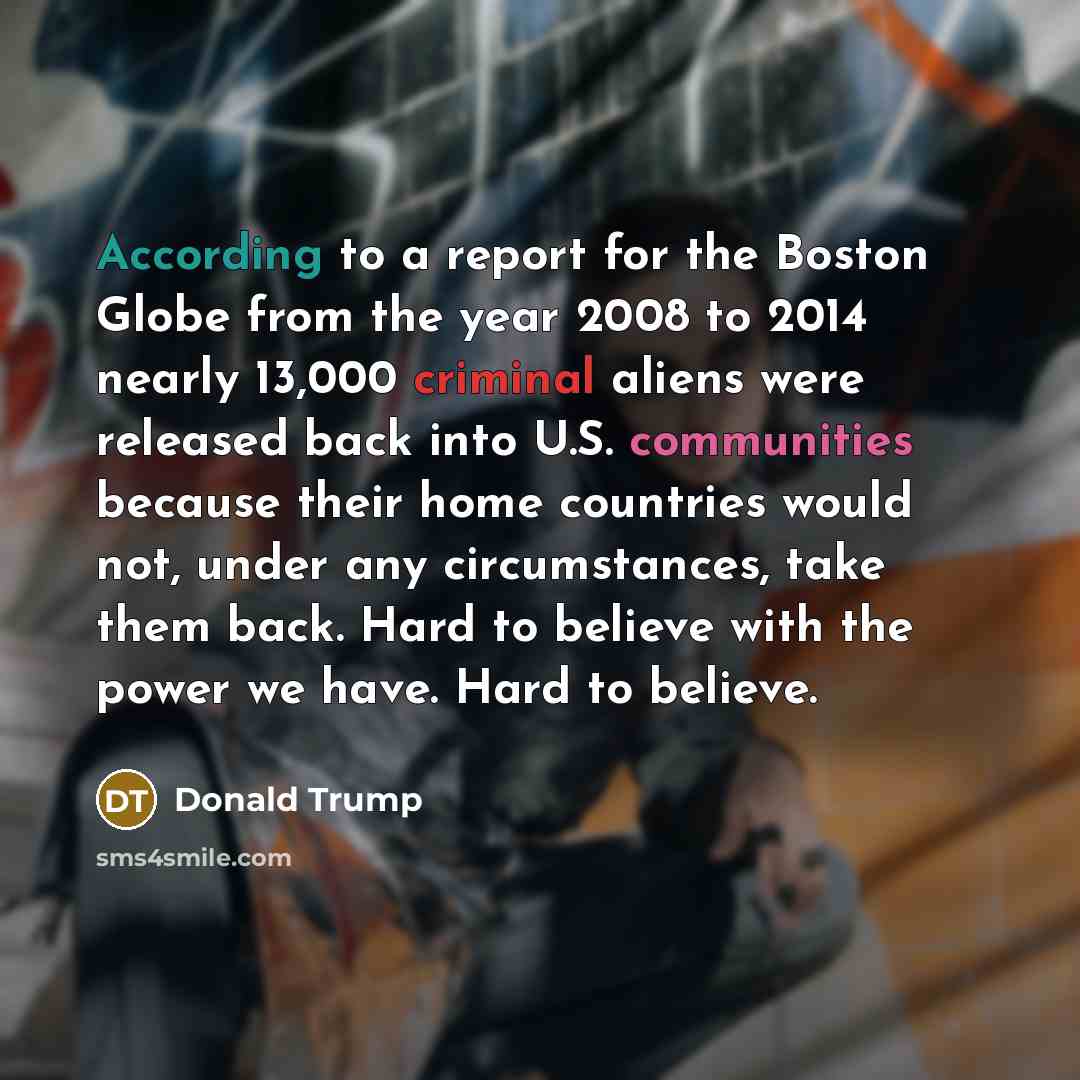 “According to a report for the Boston Globe from the…” quote by Donald Trump