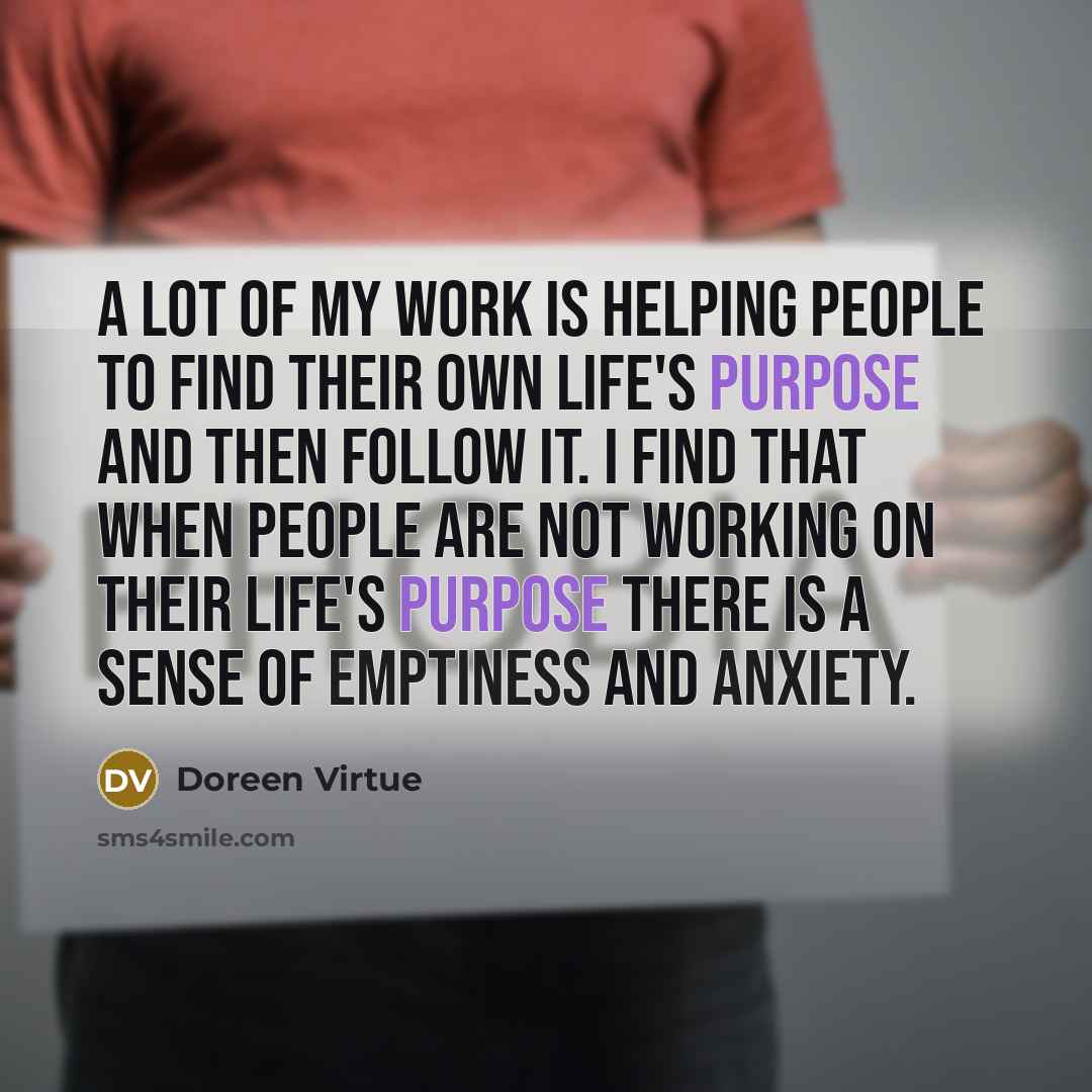 “A lot of my work is helping people to find…” quote by Doreen Virtue