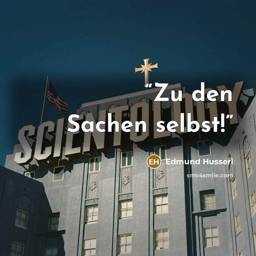 “Zu den Sachen selbst!” quote by Edmund Husserl