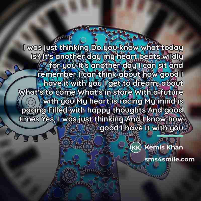 “I was just thinking Do you know what today is?…” quote by Kemis Khan