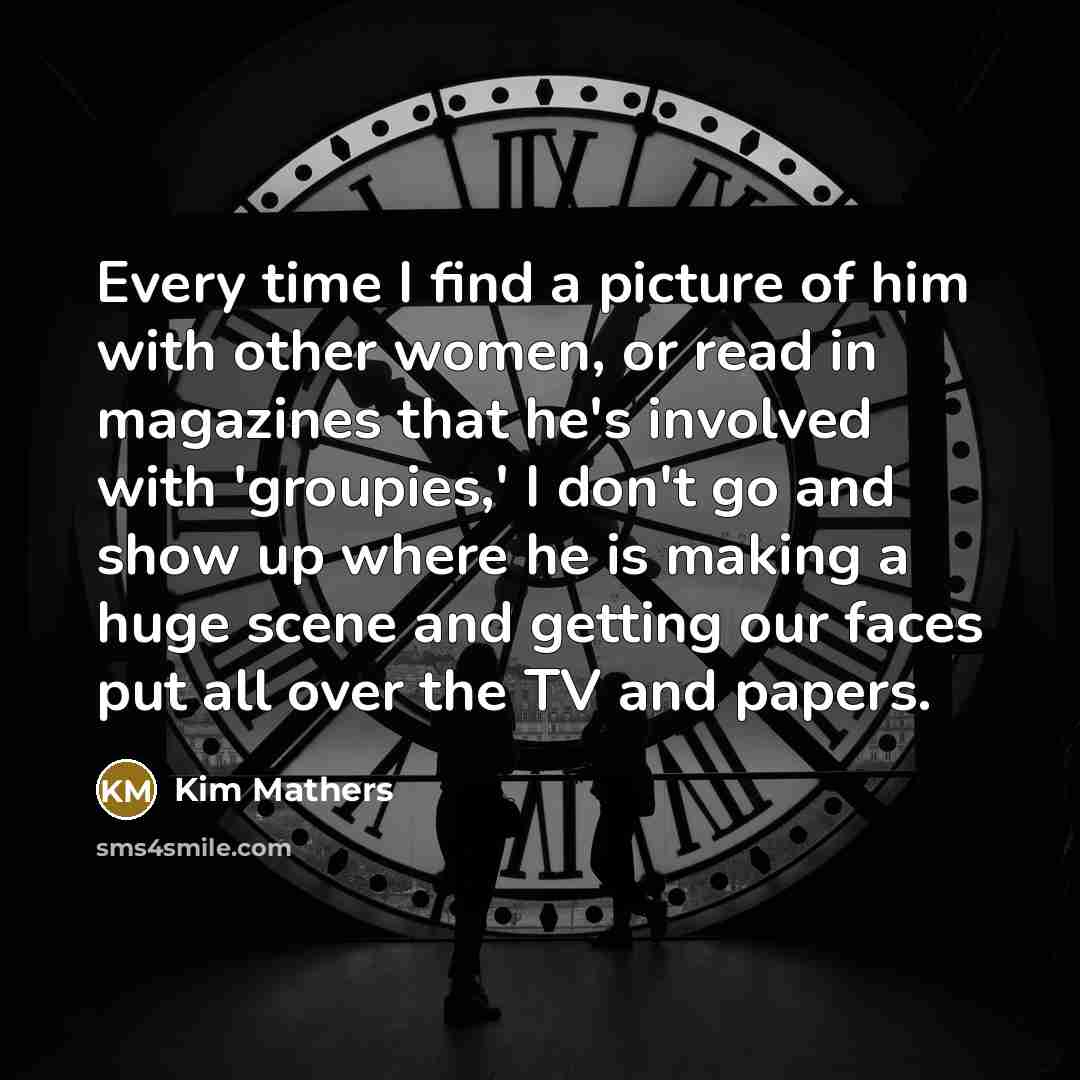 “Every time I find a picture of him with other…” quote by Kim Mathers