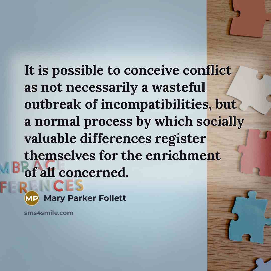 “It is possible to conceive conflict as not necessarily a…” quote by Mary Parker Follett