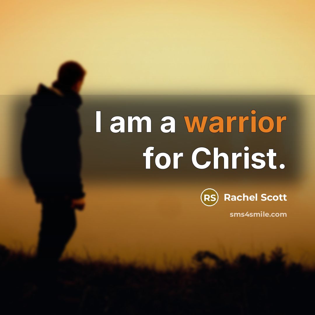 “I am a warrior for Christ.…” quote by Rachel Scott