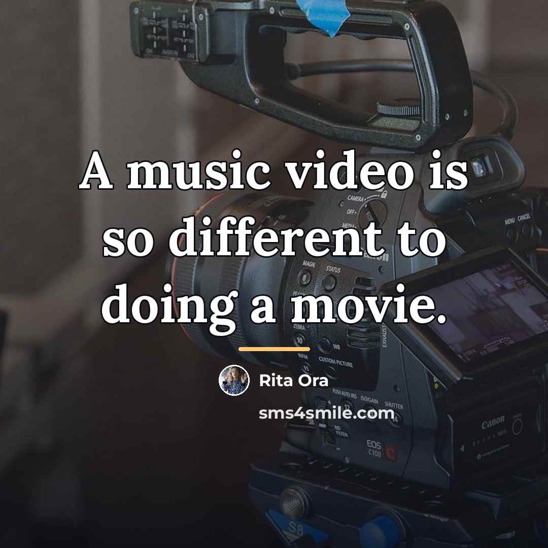 “A music video is so different to doing a movie.…” quote by Rita Ora