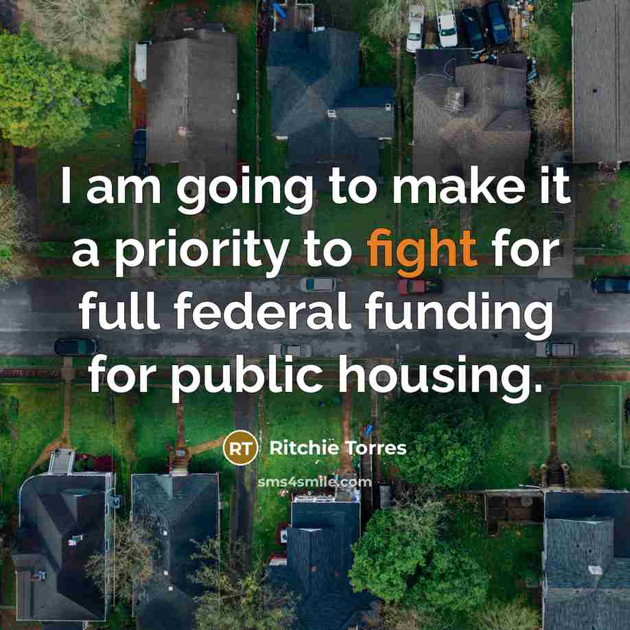 “I am going to make it a priority to fight…” quote by Ritchie Torres