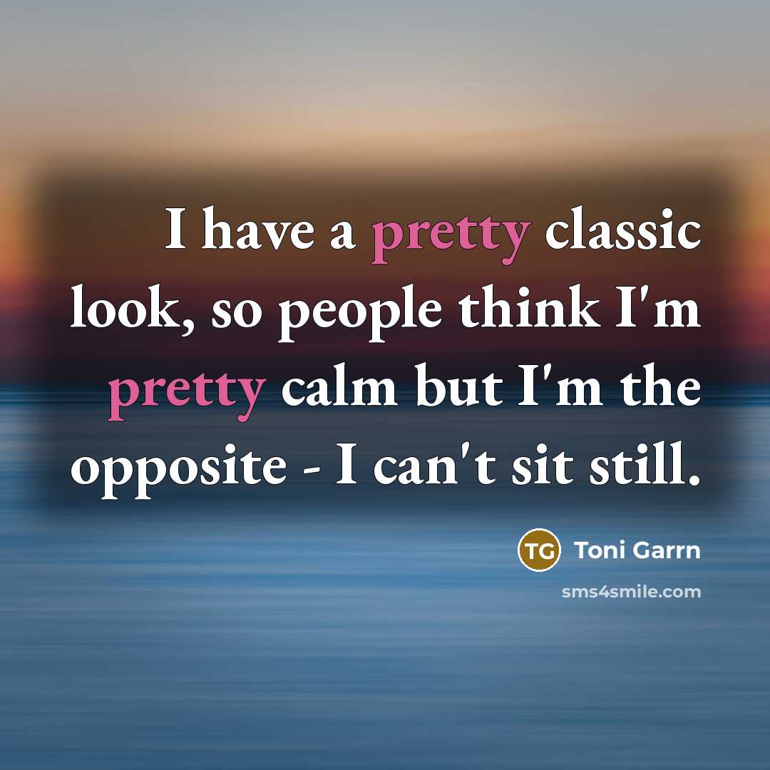 “I have a pretty classic look, so people think I'm…” quote by Toni Garrn