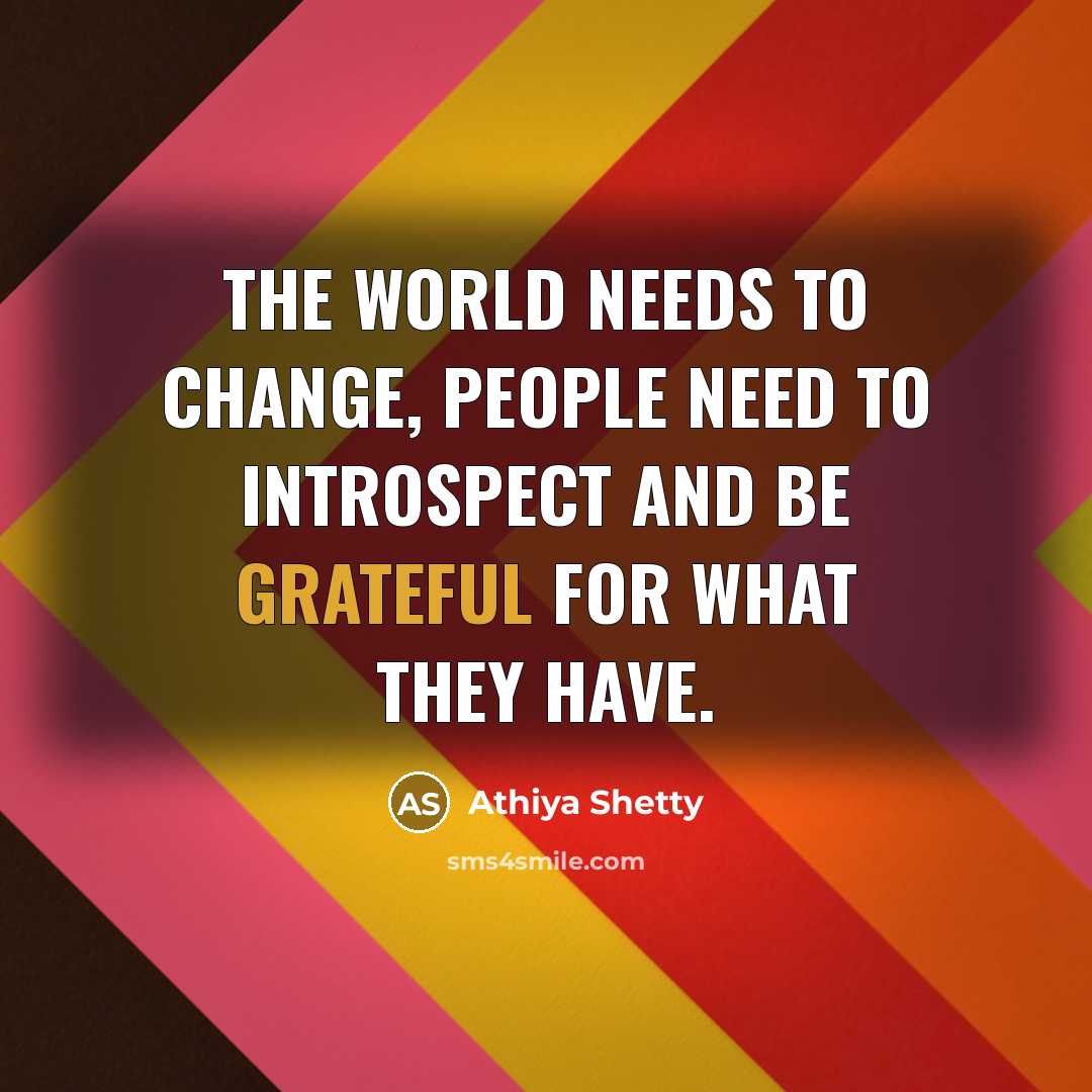 “The world needs to change, people need to introspect and…” quote by Athiya Shetty