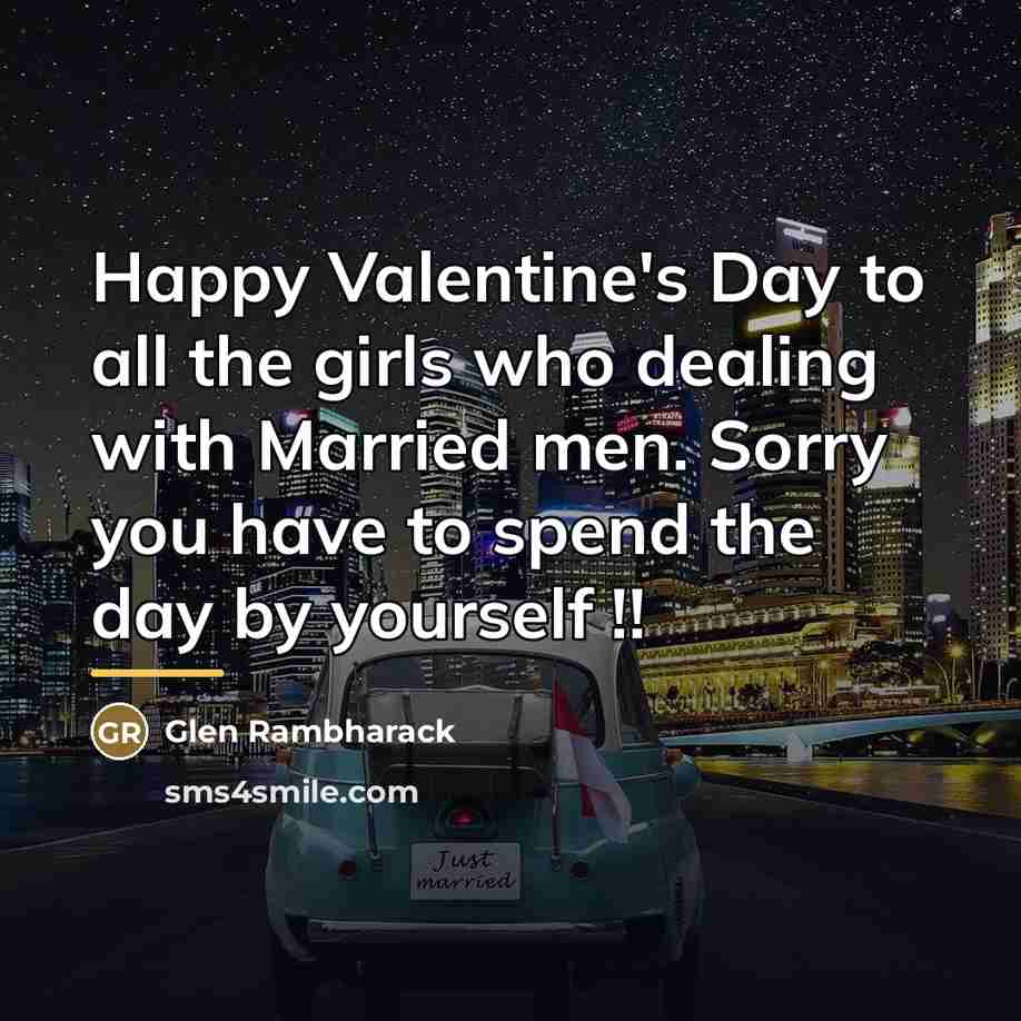 “Happy Valentine's Day to all the girls who dealing with…” quote by Glen Rambharack