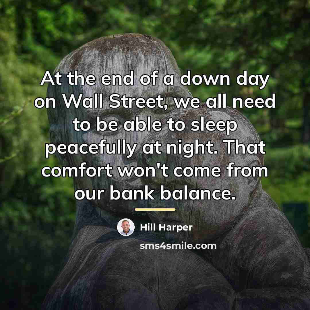 “At the end of a down day on Wall Street,…” quote by Hill Harper