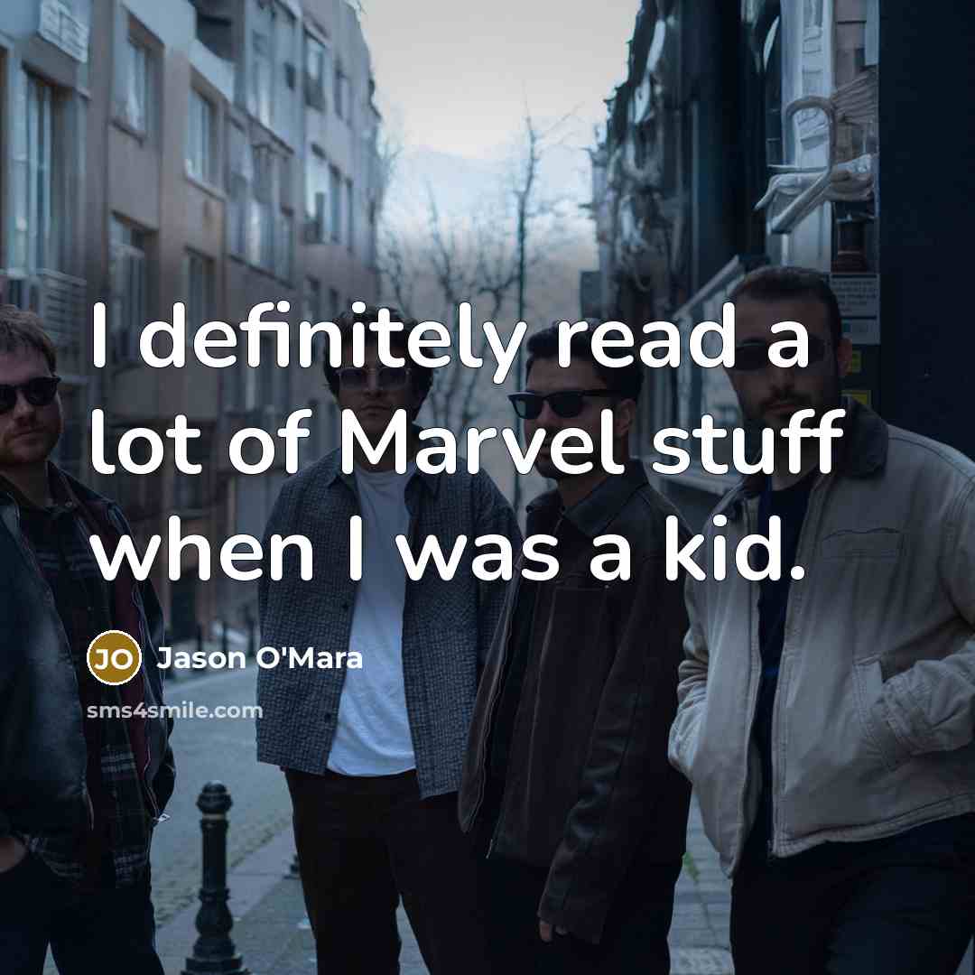 “I definitely read a lot of Marvel stuff when I…” quote by Jason O'Mara