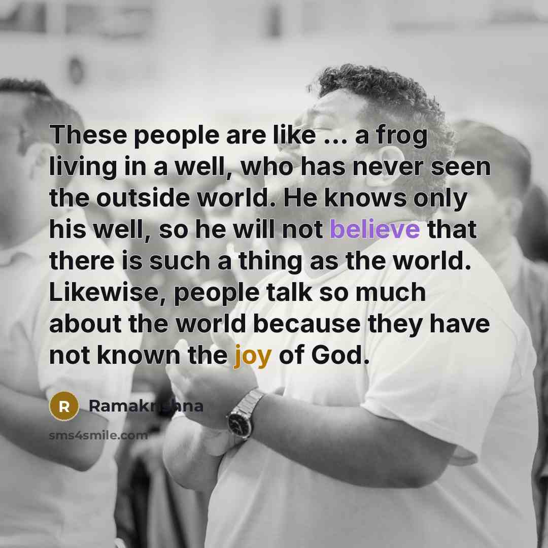 “These people are like ... a frog living in a…” quote by Ramakrishna