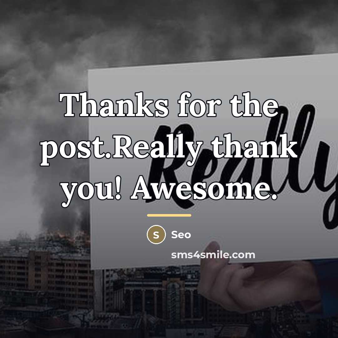 “Thanks for the post.Really thank you! Awesome.…” quote by Seo