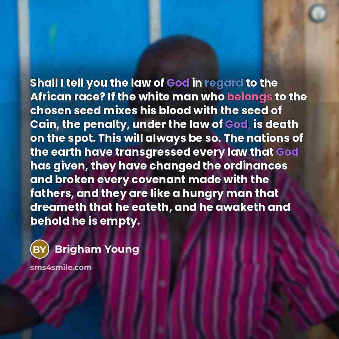 “Shall I tell you the law of God in regard…” quote by Brigham Young