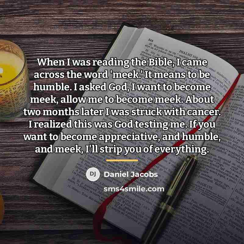 “When I was reading the Bible, I came across the…” quote by Daniel Jacobs