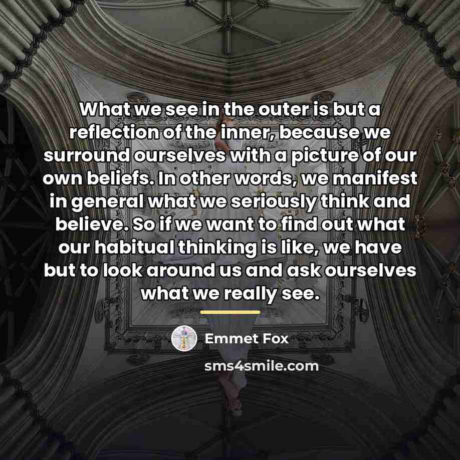 “What we see in the outer is but a reflection…” quote by Emmet Fox