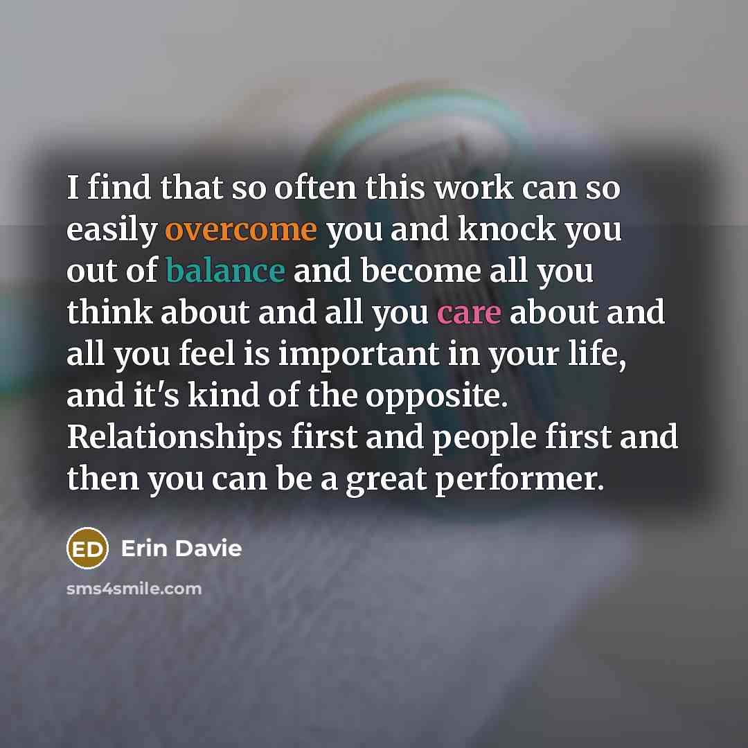 “I find that so often this work can so easily…” quote by Erin Davie