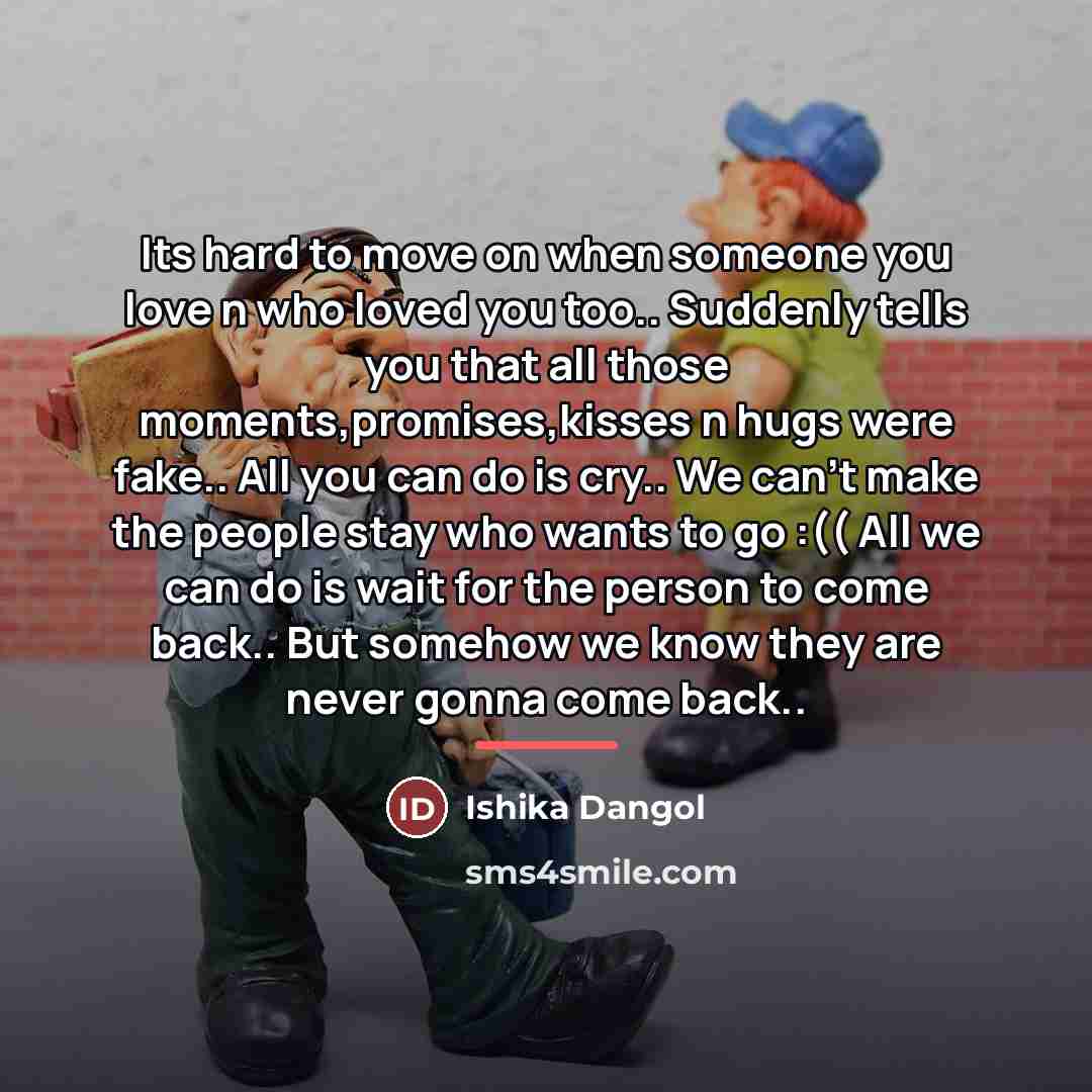 “Its hard to move on when someone you love n…” quote by Ishika Dangol