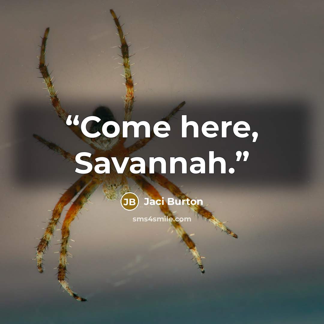 “Come here, Savannah.” quote by Jaci Burton