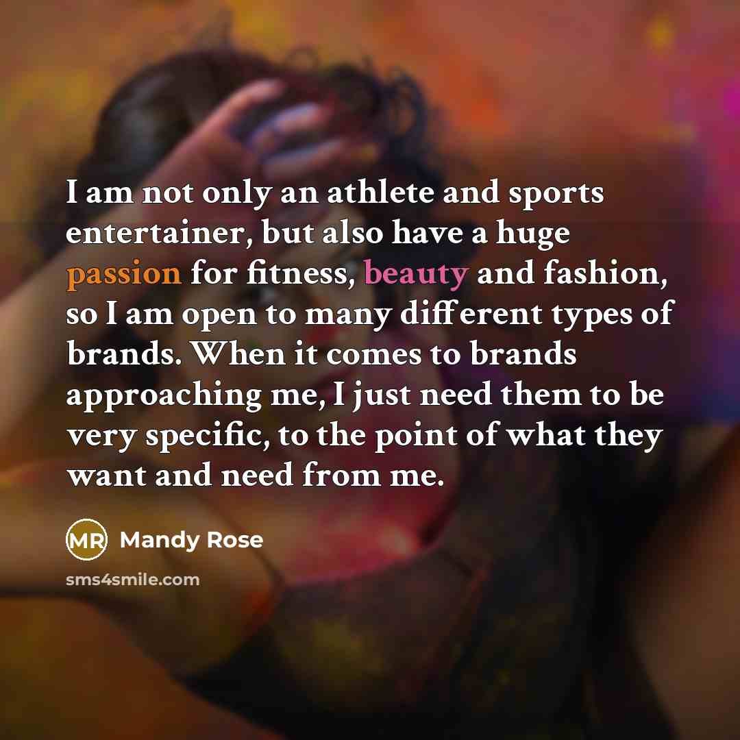 “I am not only an athlete and sports entertainer, but…” quote by Mandy Rose