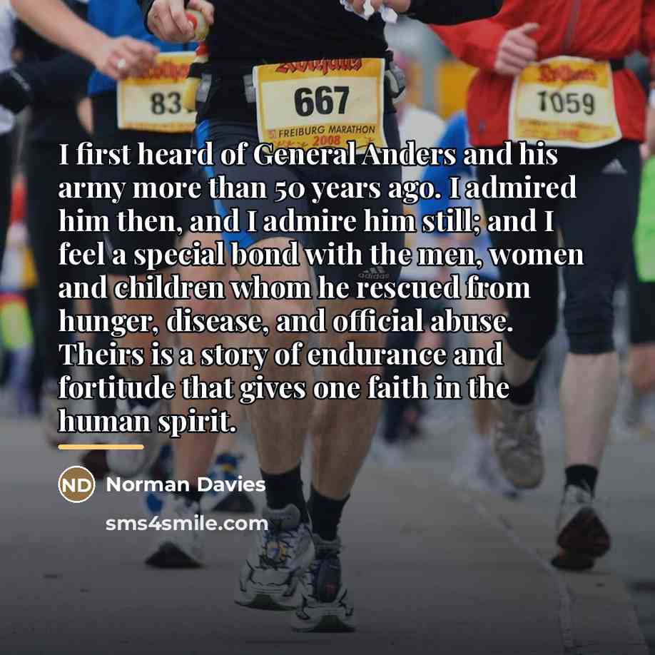 “I first heard of General Anders and his army more…” quote by Norman Davies