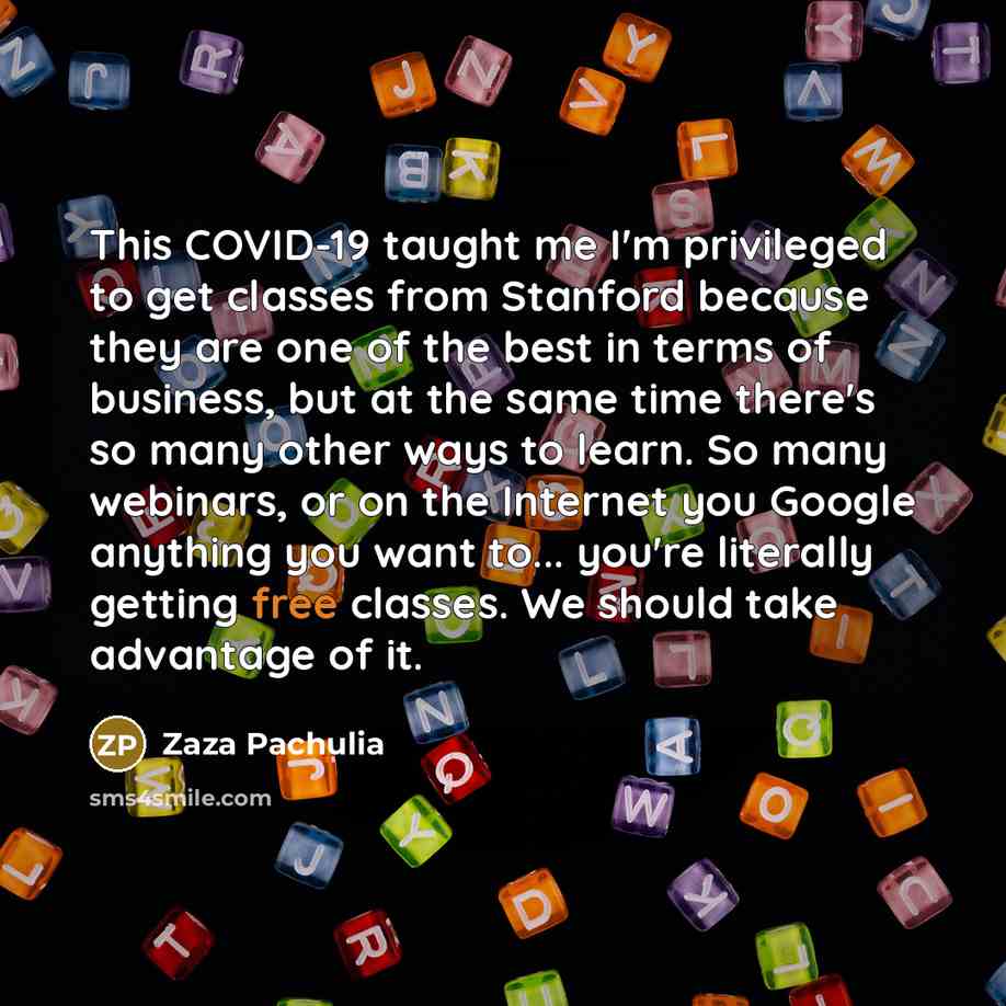 “This COVID-19 taught me I'm privileged to get classes from…” quote by Zaza Pachulia