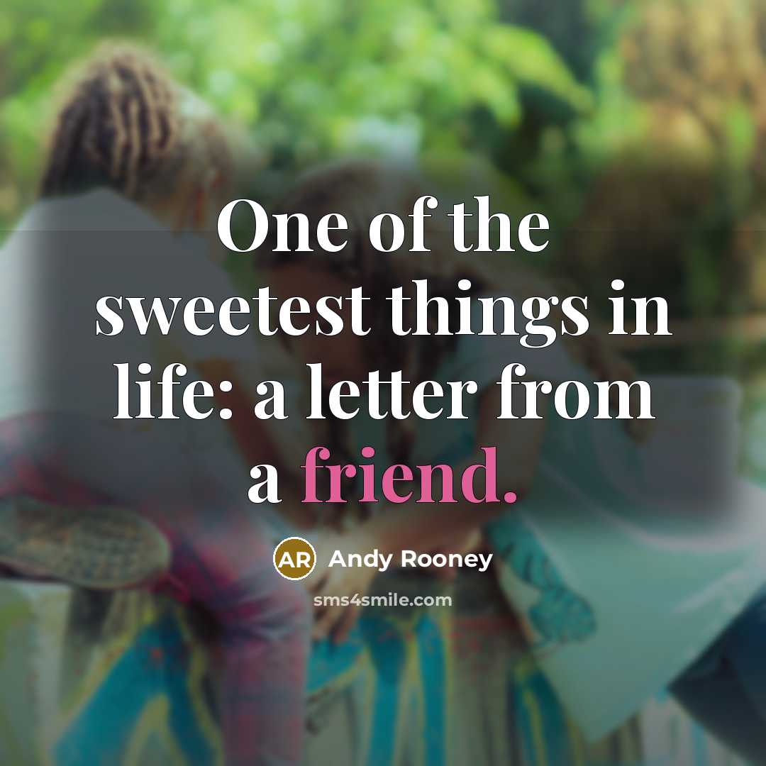 “One of the sweetest things in life: a letter from…” quote by Andy Rooney