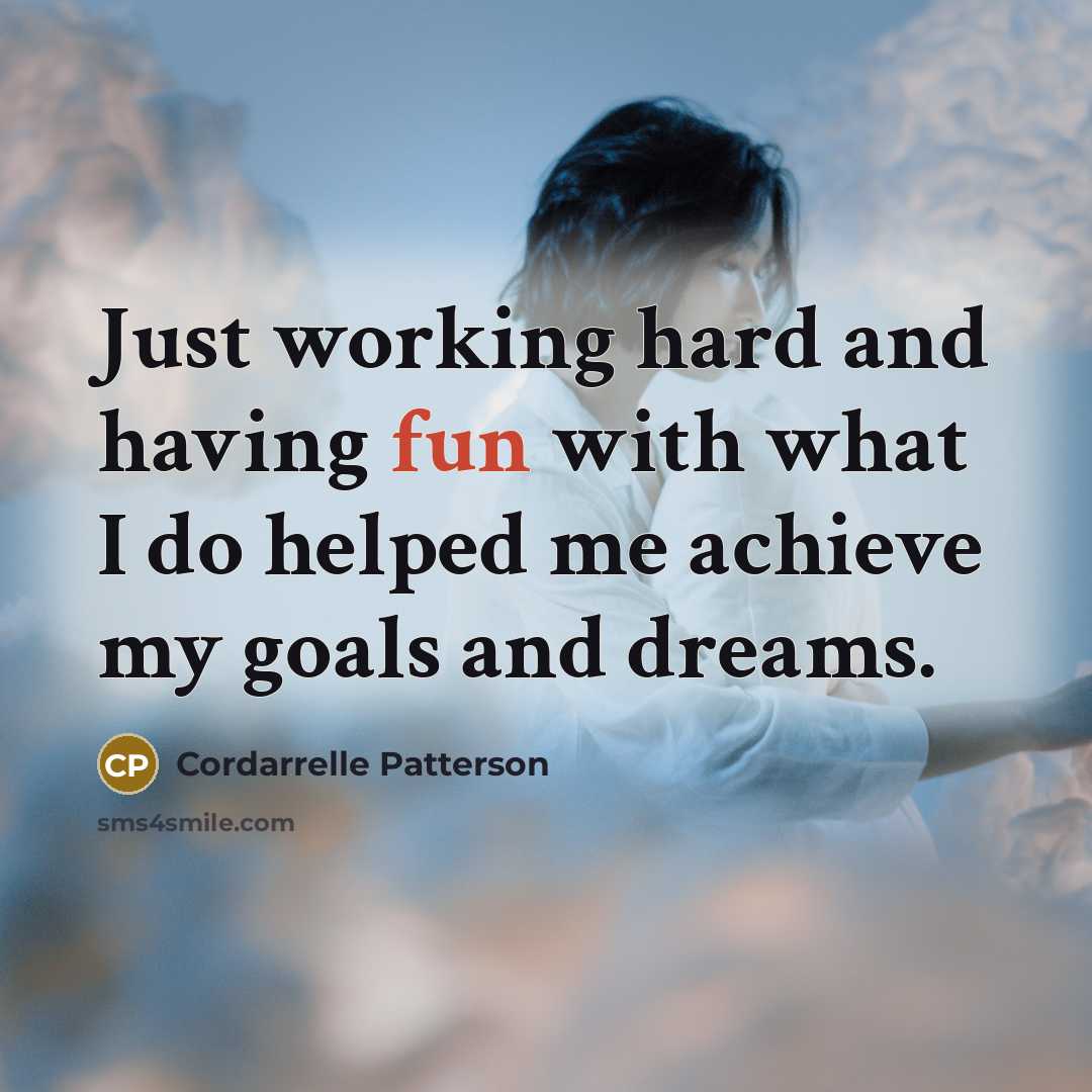 “Just working hard and having fun with what I do…” quote by Cordarrelle Patterson