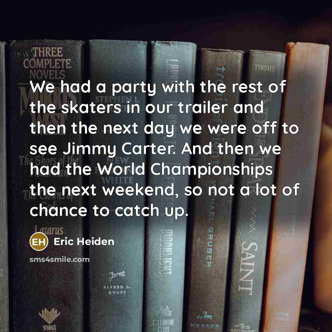 “We had a party with the rest of the skaters…” quote by Eric Heiden