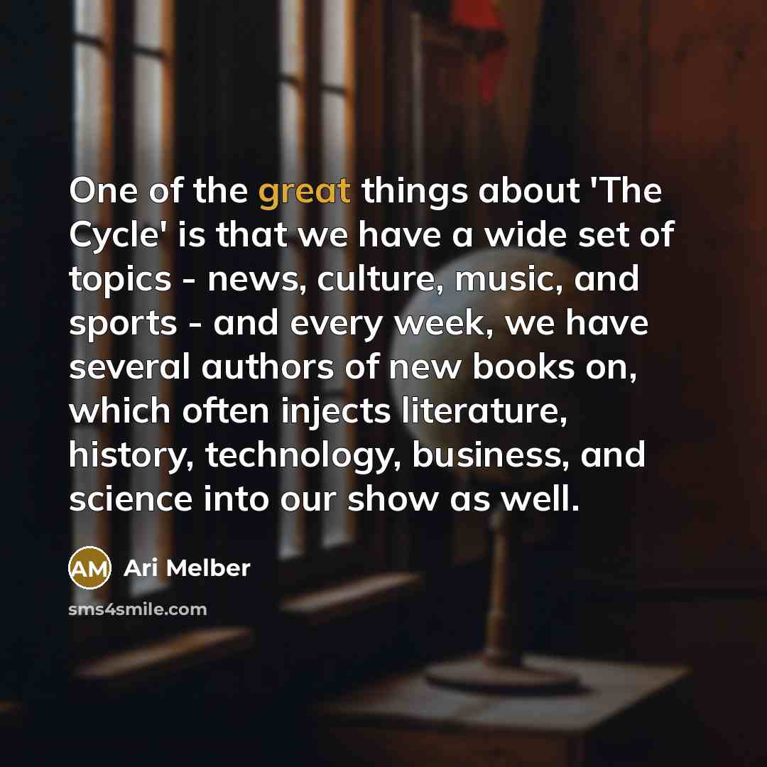 “One of the great things about 'The Cycle' is that…” quote by Ari Melber