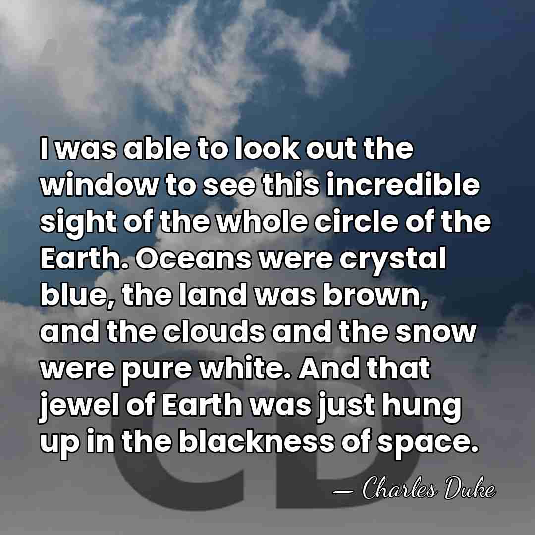 I was able to look out the window to see this incredible&hellip; - Charles Duke