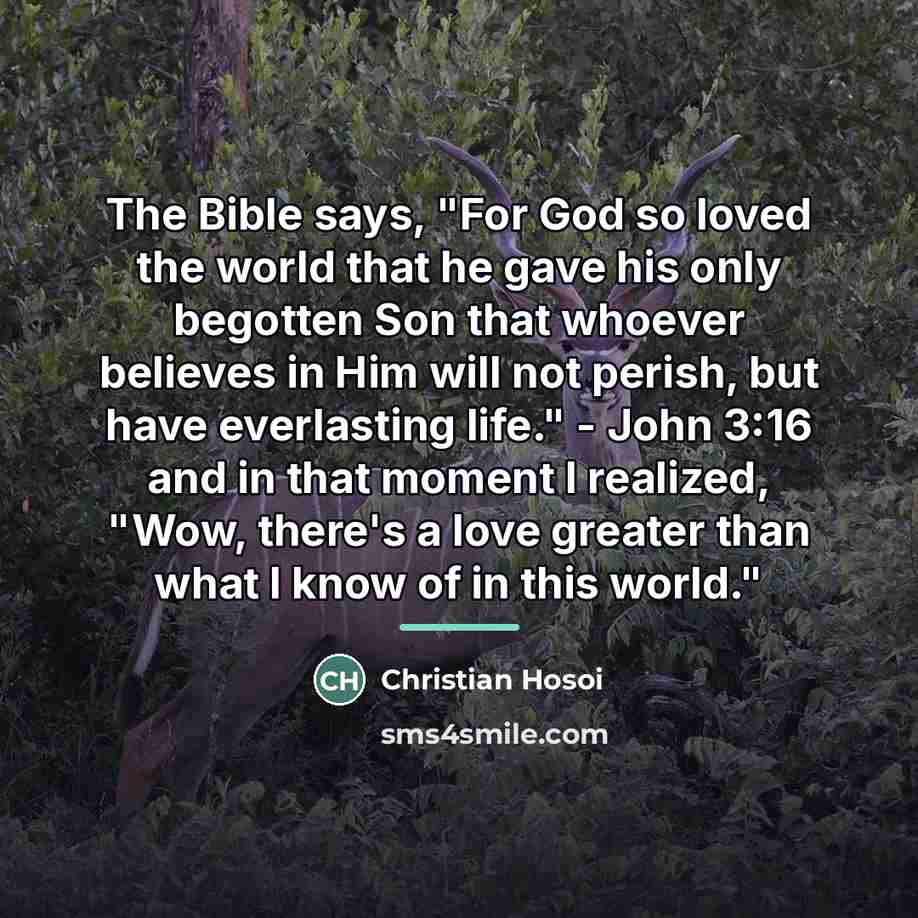 “The Bible says, "For God so loved the world that…” quote by Christian Hosoi