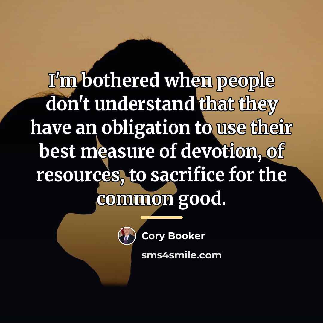 “I'm bothered when people don't understand that they have an…” quote by Cory Booker