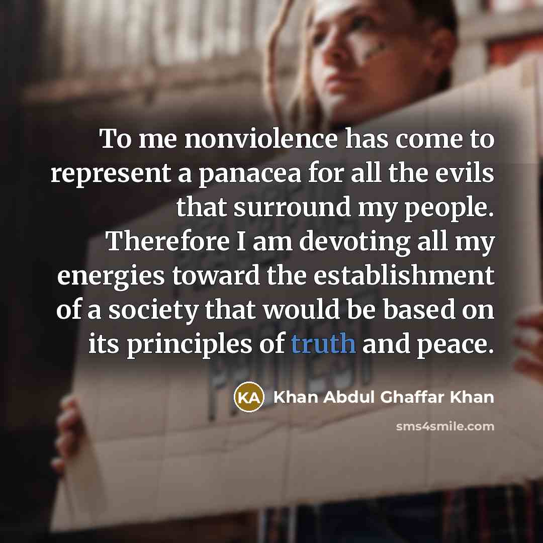 “To me nonviolence has come to represent a panacea for…” quote by Khan Abdul Ghaffar Khan