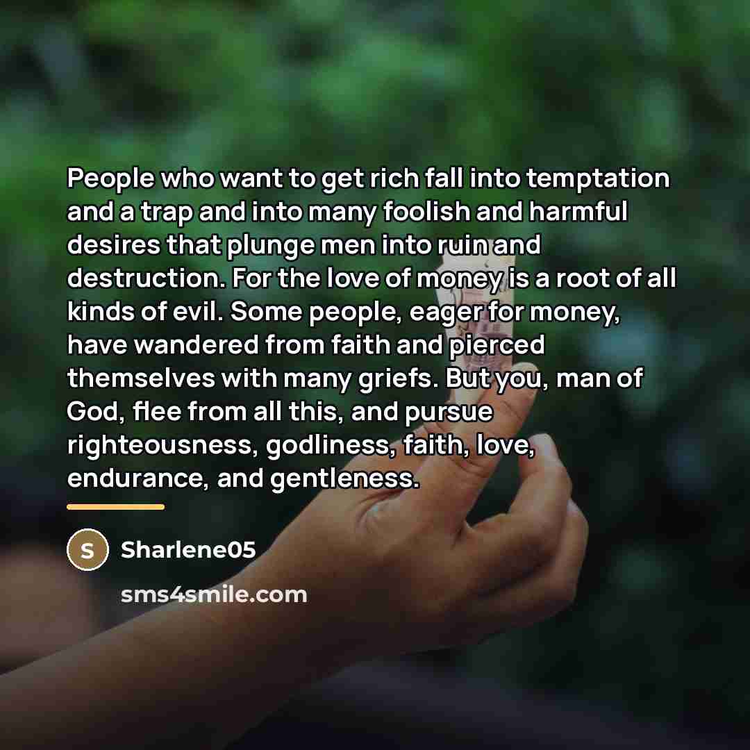 “People who want to get rich fall into temptation and…” quote by Sharlene05