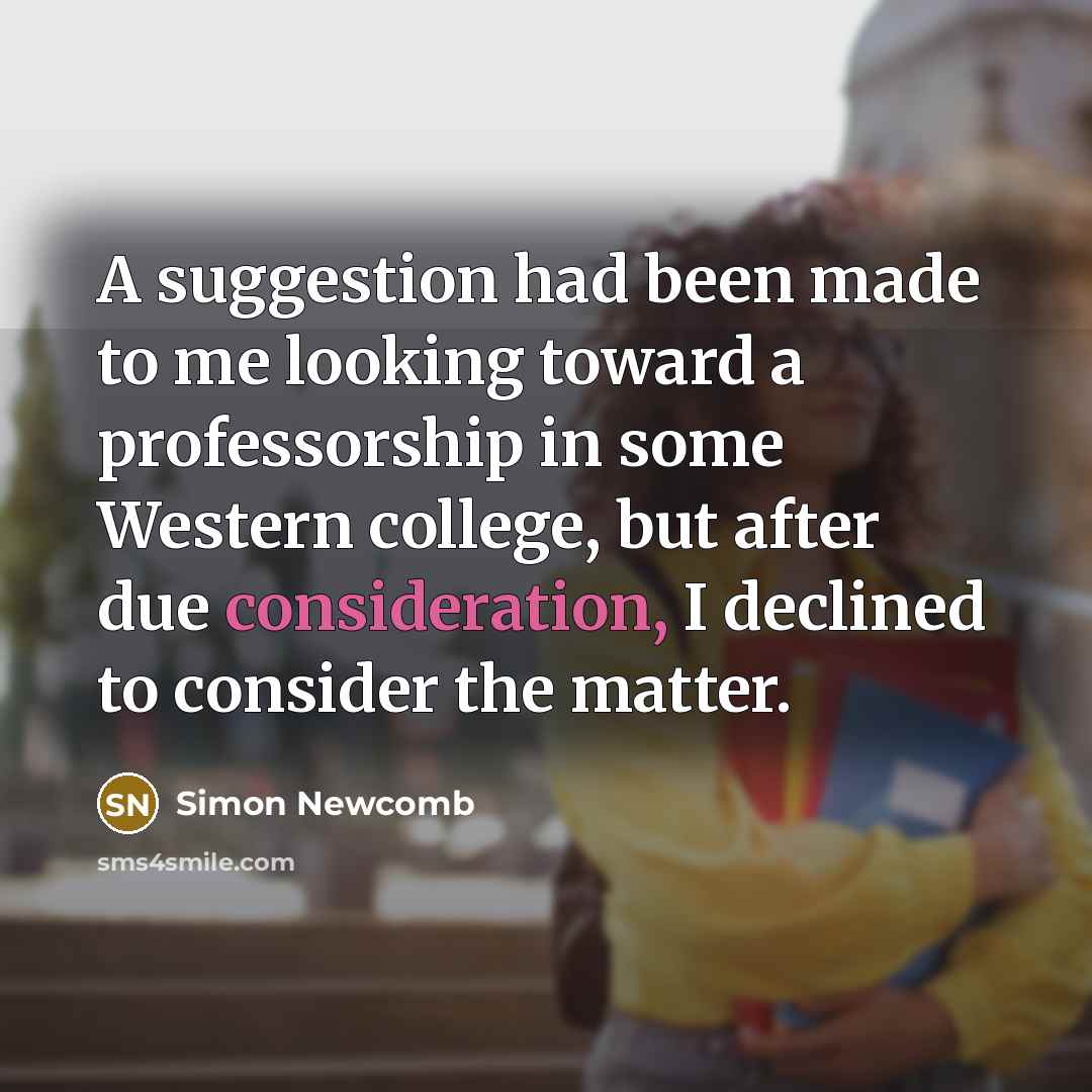 “A suggestion had been made to me looking toward a…” quote by Simon Newcomb