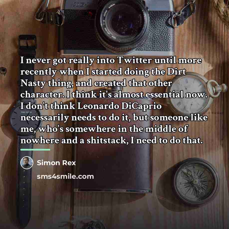 “I never got really into Twitter until more recently when…” quote by Simon Rex