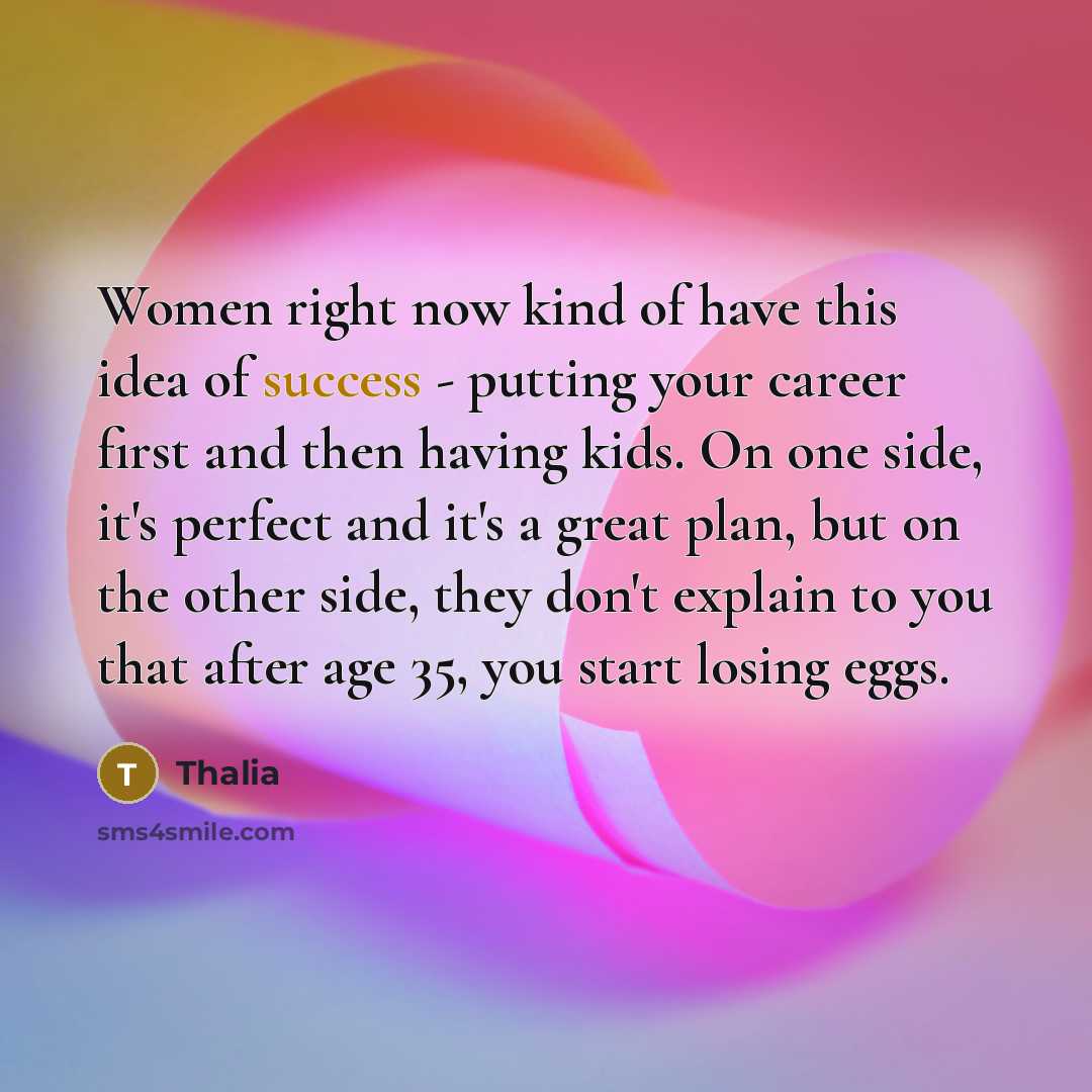 “Women right now kind of have this idea of success…” quote by Thalia