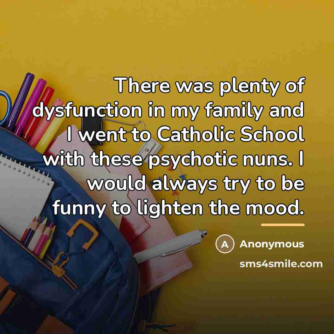 “There was plenty of dysfunction in my family and I…” quote by Anonymous
