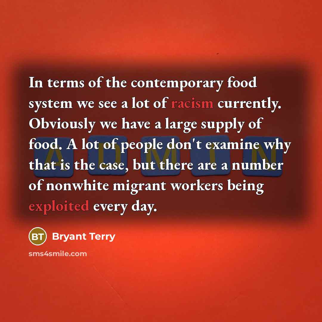 “In terms of the contemporary food system we see a…” quote by Bryant Terry