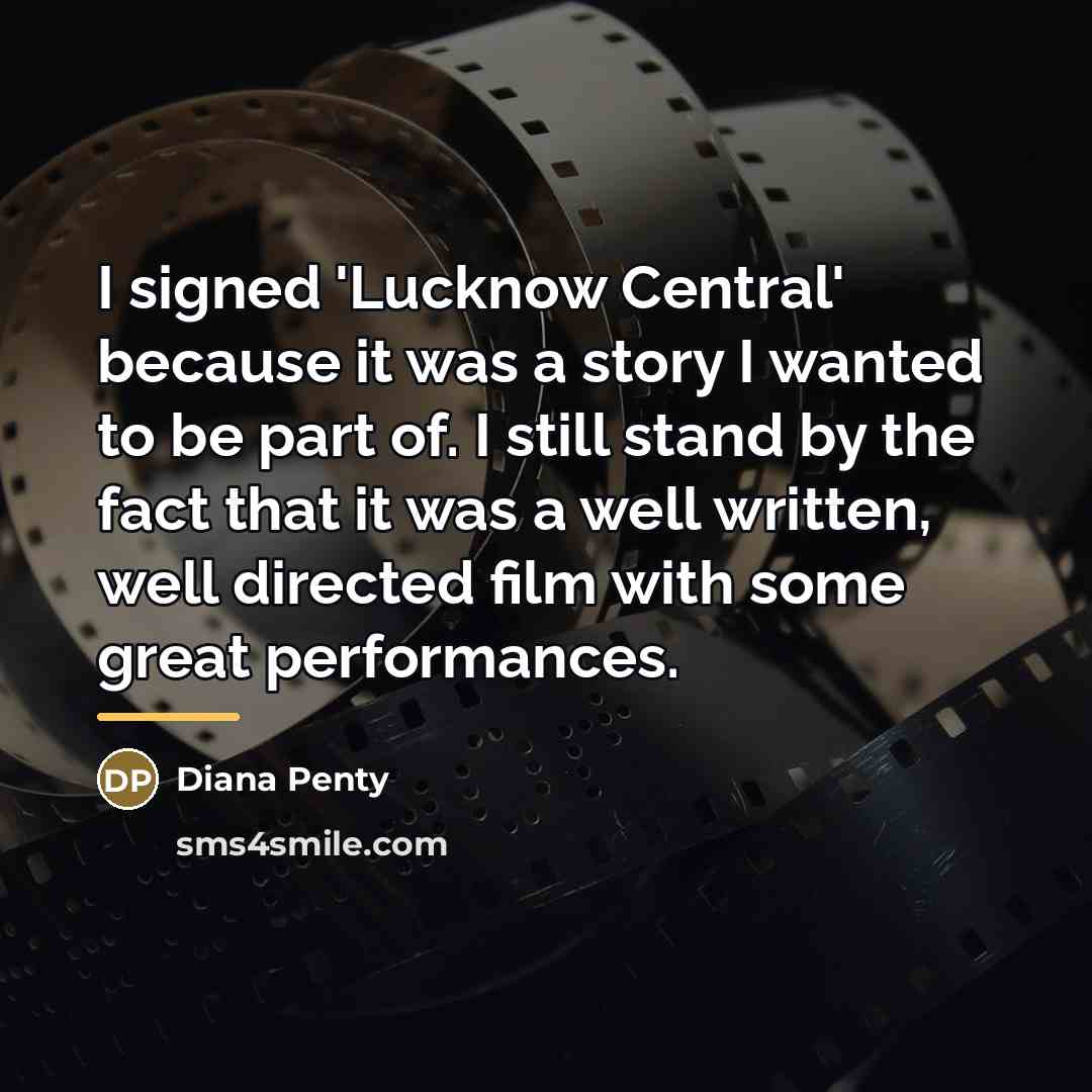 “I signed 'Lucknow Central' because it was a story I…” quote by Diana Penty