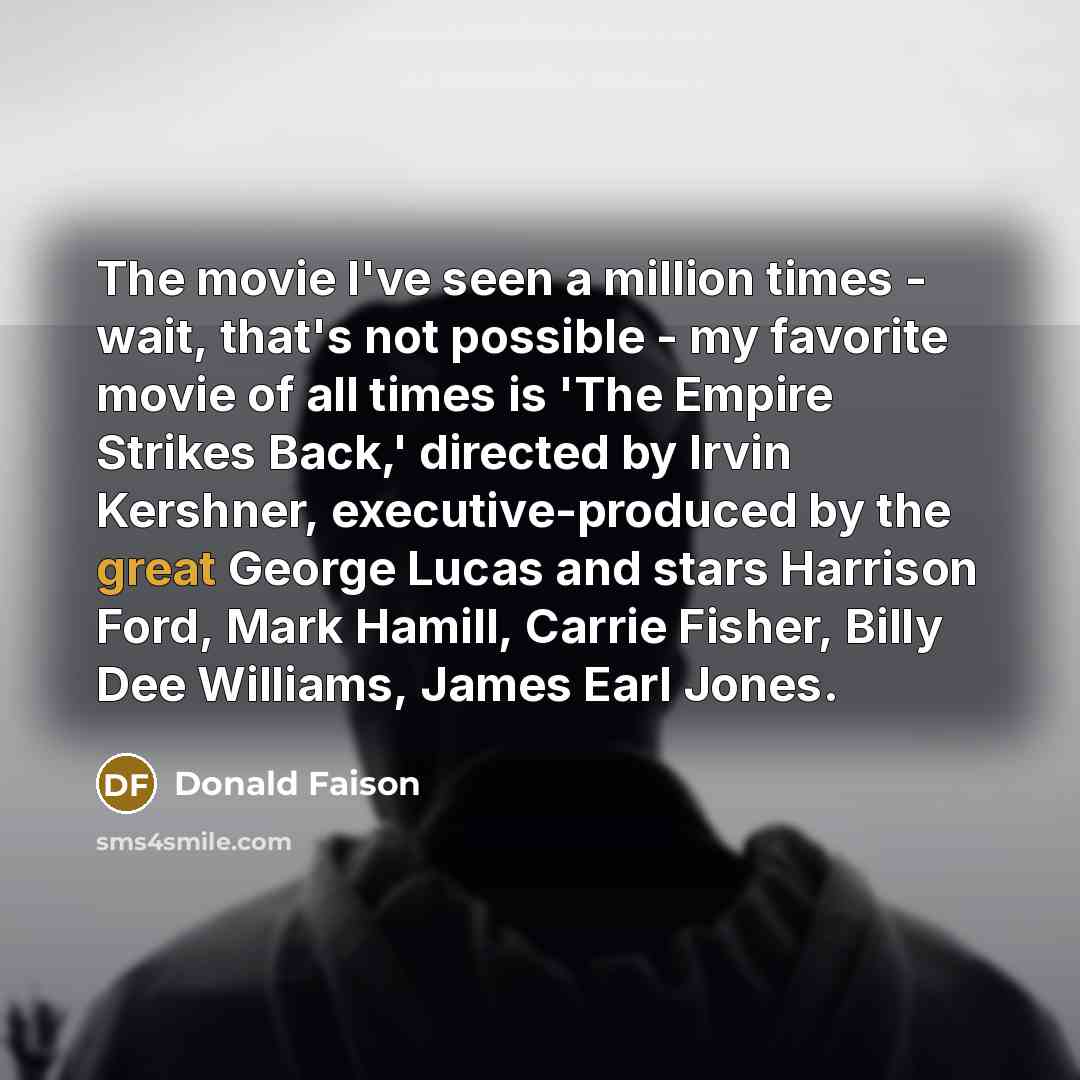 “The movie I've seen a million times - wait, that's…” quote by Donald Faison