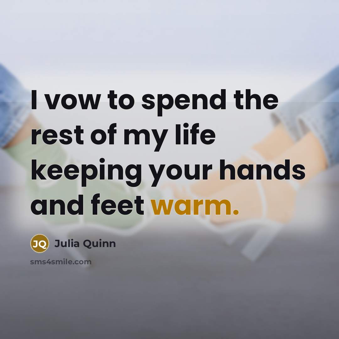 “I vow to spend the rest of my life keeping…” quote by Julia Quinn