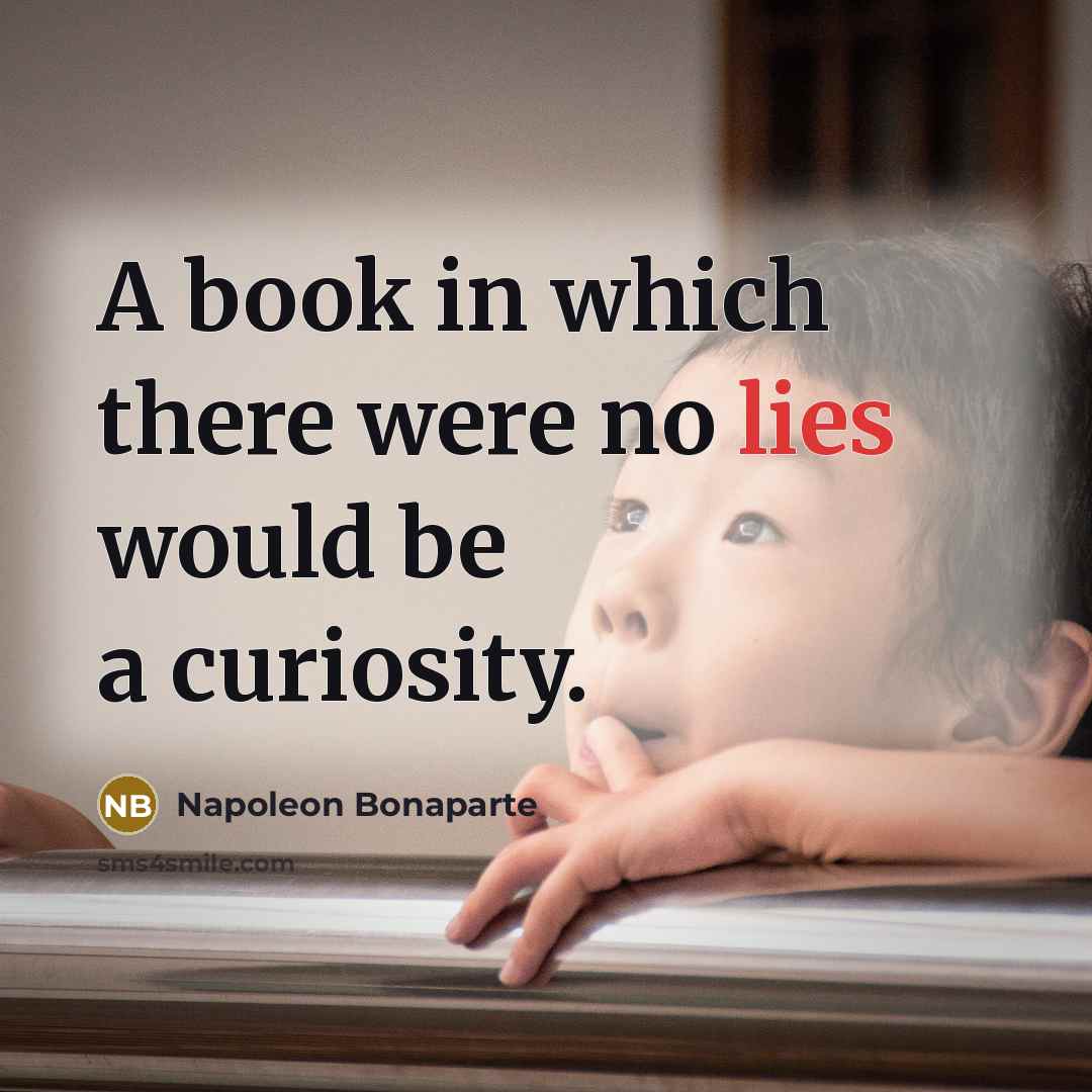 “A book in which there were no lies would be…” quote by Napoleon Bonaparte
