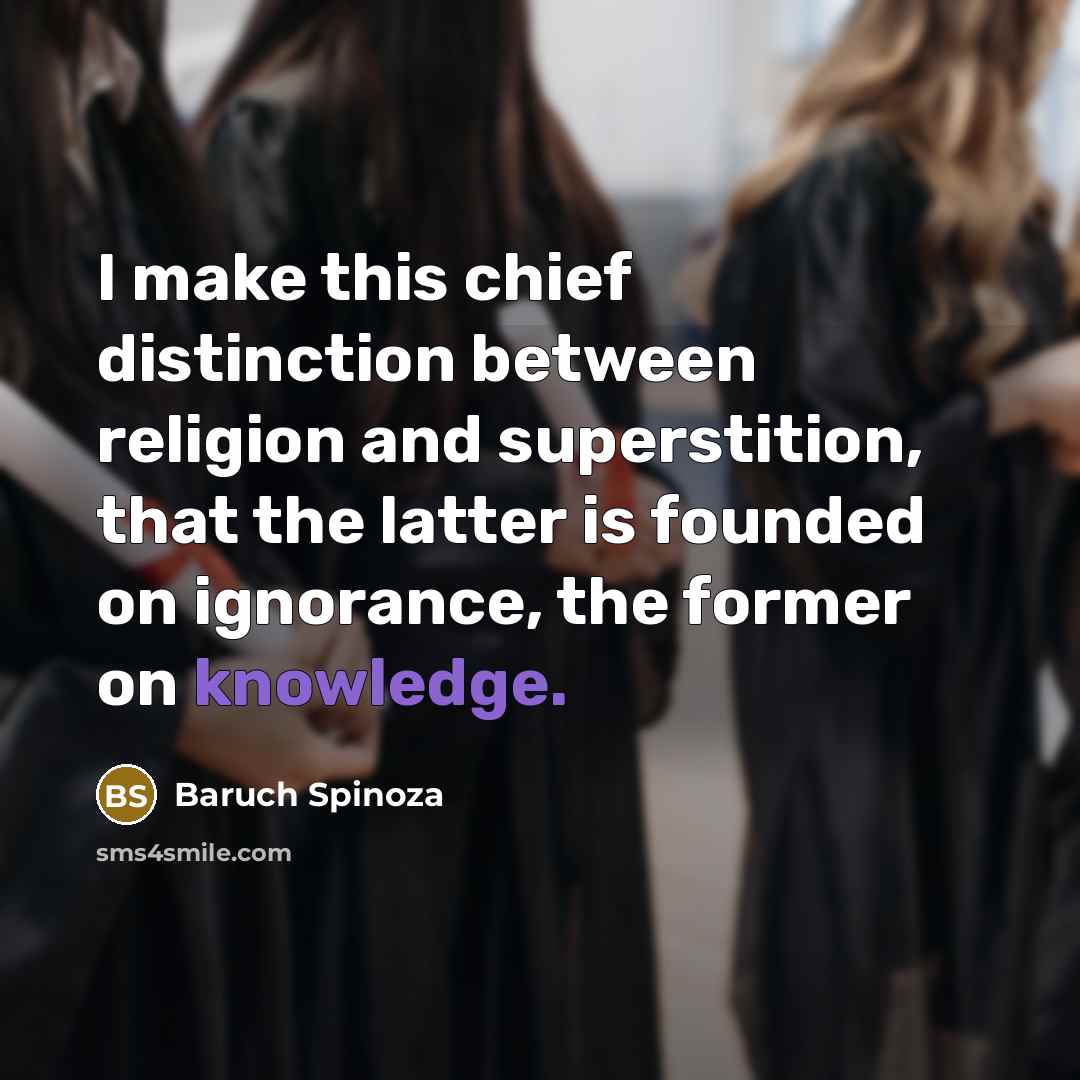 “I make this chief distinction between religion and superstition, that…” quote by Baruch Spinoza
