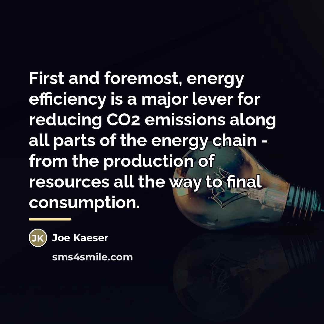 “First and foremost, energy efficiency is a major lever for…” quote by Joe Kaeser