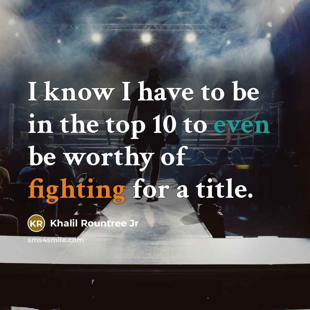 “I know I have to be in the top 10…” quote by Khalil Rountree Jr