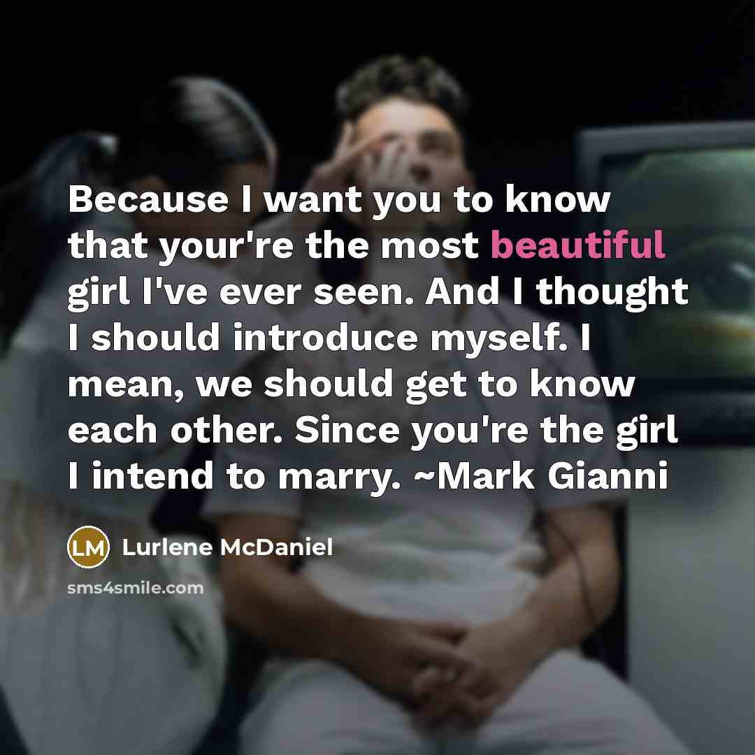 “Because I want you to know that your're the most…” quote by Lurlene McDaniel
