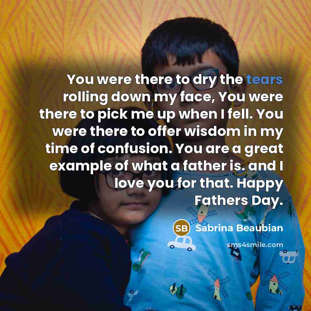 “You were there to dry the tears rolling down my…” quote by Sabrina Beaubian